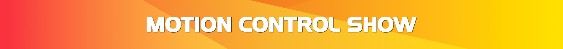 MOTION CONTROL SHOW